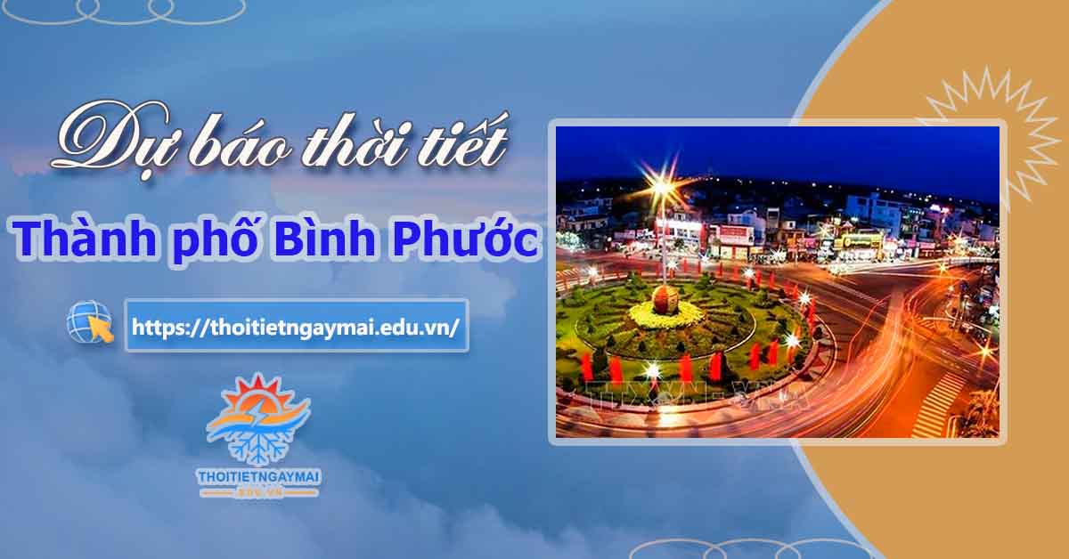 Thời tiết tại Bình Phước 