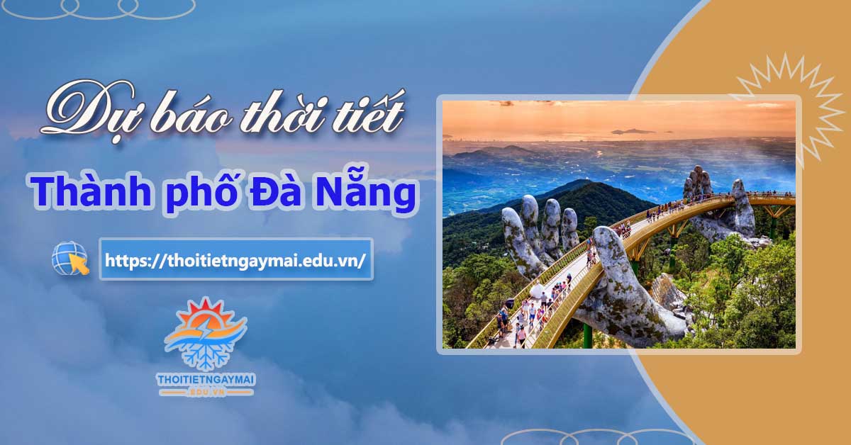 Dự báo thời tiết Đà Nẵng