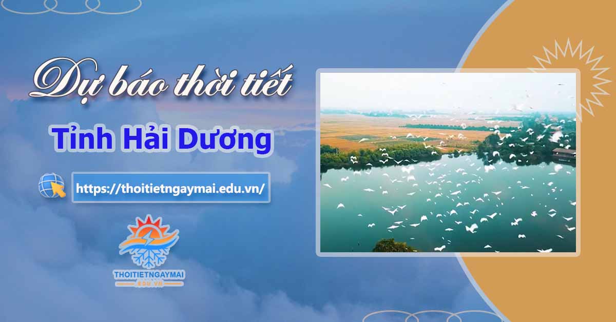 Dự báo thời tiết Hải Dương