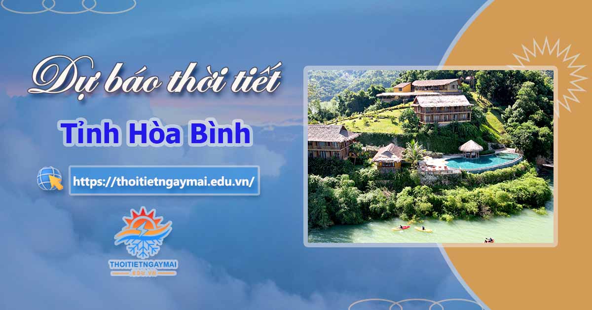 Dự báo thời tiết Hòa Bình