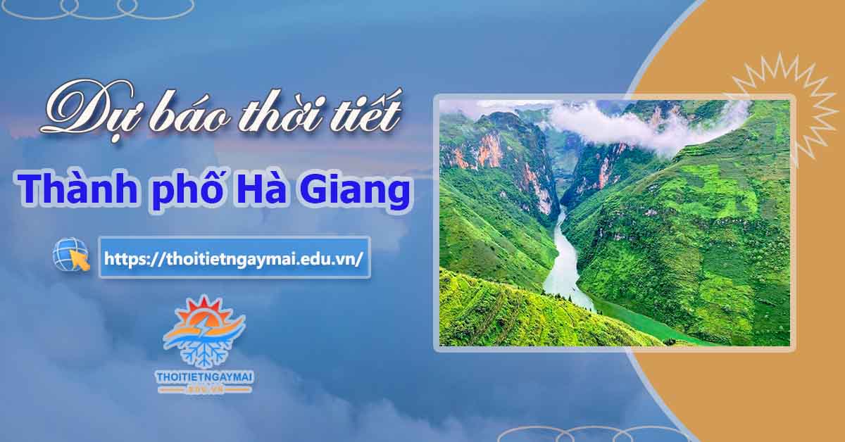 Thời tiết tại Hà Giang 