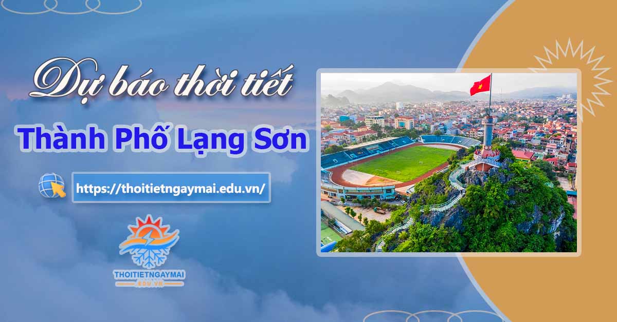 Thời tiết Lạng Sơn